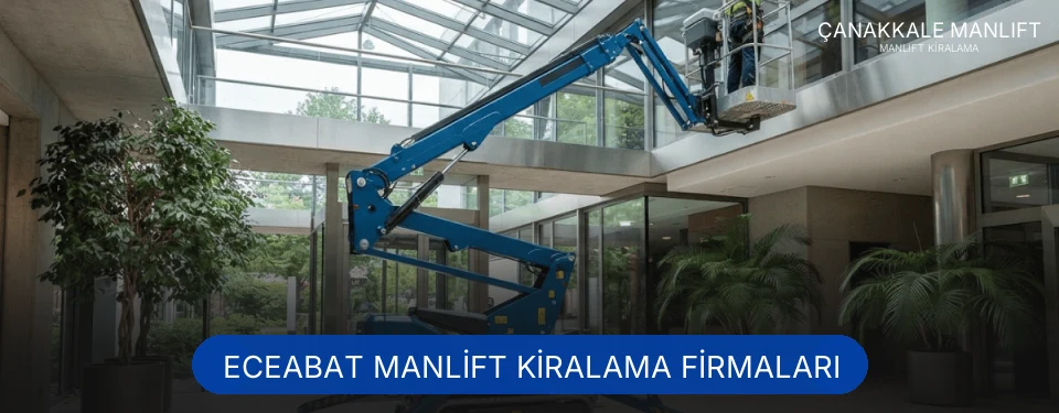 Eceabat Manlift Kiralama Hizmetleri