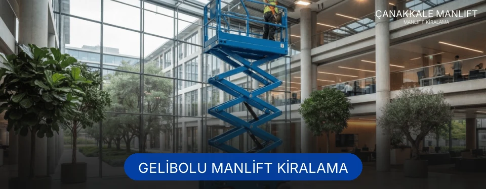 Gelibolu Manlift Kiralama