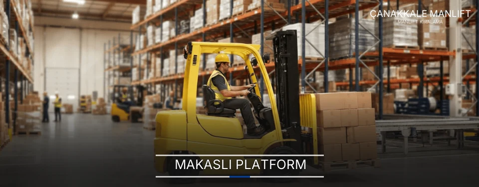 Çanakkale Makaslı Platform Manlift Kiralama Firmaları