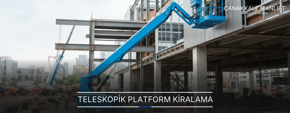 Teleskopik Platform Kiralama