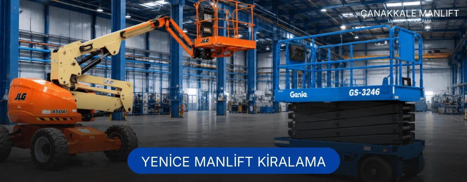 Yenice Manlift Kiralama
